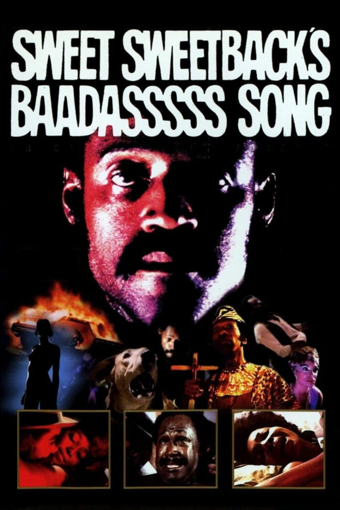 Sweet Sweetback’s Baadasssss Song (1971)