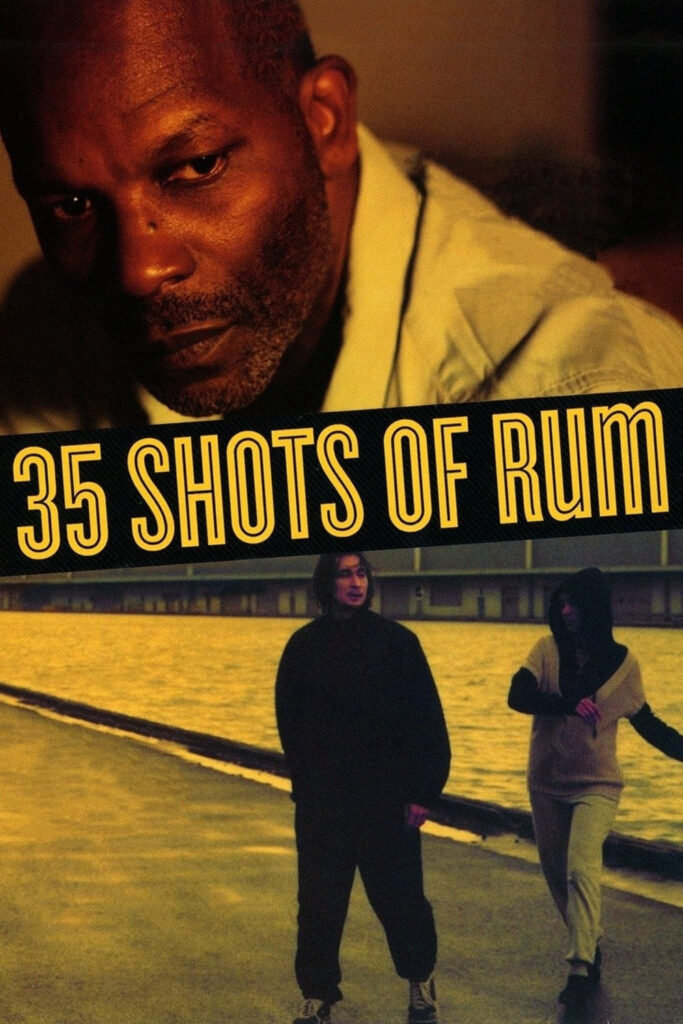35 Shots of Rum (2008)