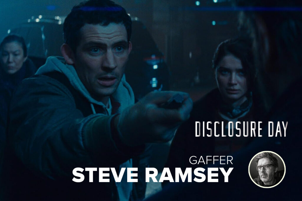 An Interview with Disclosure Day Gaffer Steve Ramsey
