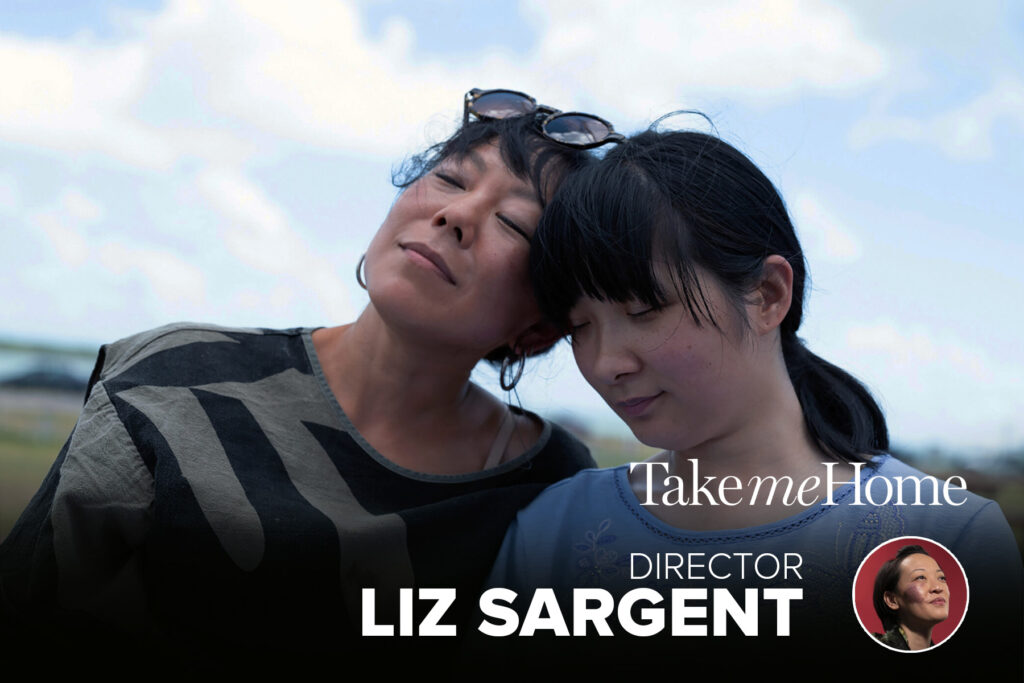 An Interview with Take Me Home Writer and Director Liz Sargent
